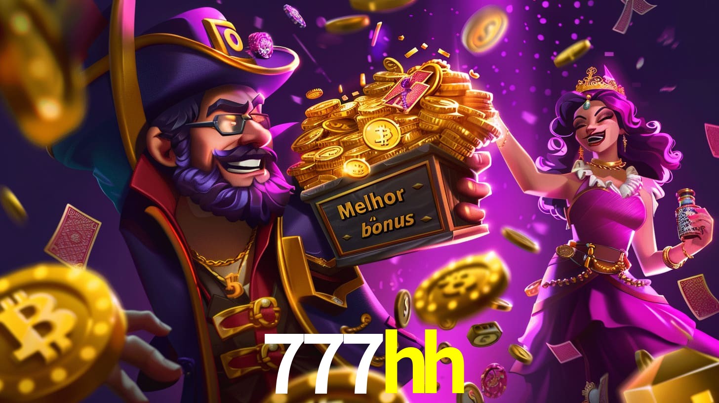 777hh Bônus exclusivos